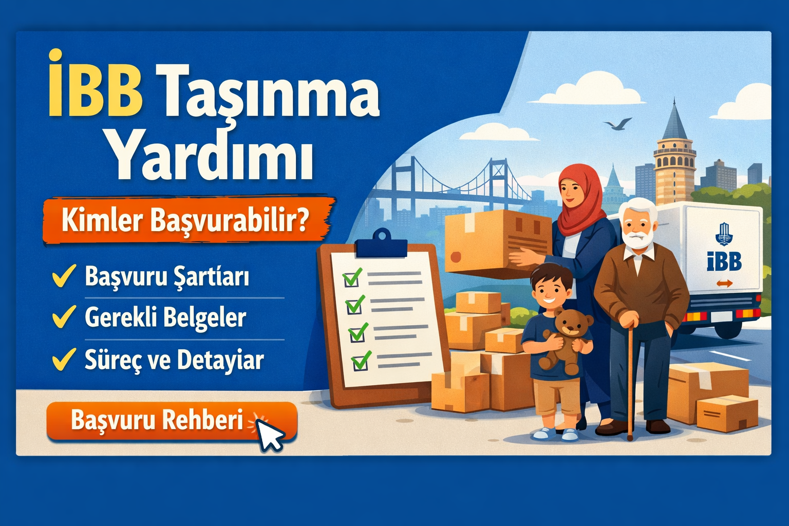 İBB Taşınma Yardımı 2026: Başvuru Şartları ve Detaylar